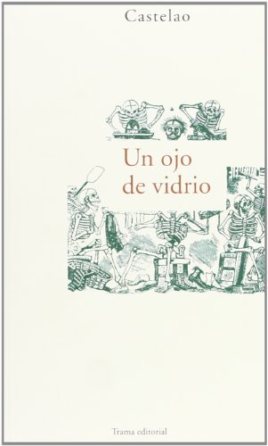 Stock image for UN OJO DE VIDRIO for sale by KALAMO LIBROS, S.L.
