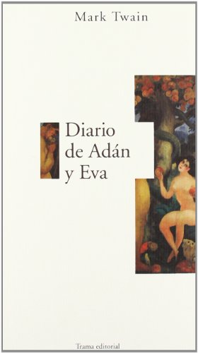 Stock image for Diario de Adn y Eva for sale by La Clandestina books