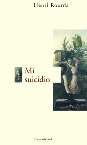 Imagen de archivo de Mi suicidio (Largo Recorrido, Band 3) a la venta por medimops