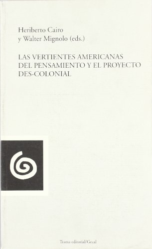 Imagen de archivo de VERTIENTES AMERICANAS DEL PENSAMIENTO Y EL PROYECTO a la venta por Iridium_Books