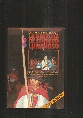 Imagen de archivo de Las rondas campesinas y la derrota de Sendero Luminoso (Estudios de la sociedad rural) (Spanish Edition) a la venta por Iridium_Books