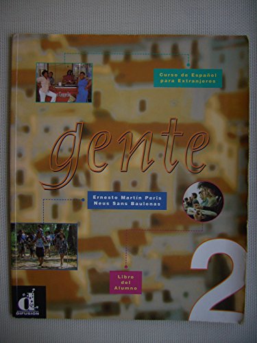 9788489344266: Gente 2: Student Book: Curso Comunicativo Basado En El Enfoque Por Tareas