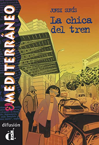 Stock image for La chica del tren, El mediterrneo: La chica del tren, El mediterrneo (ELE NIVEAU ADULTE TVA 5,5%) (French Edition) for sale by The Book Spot