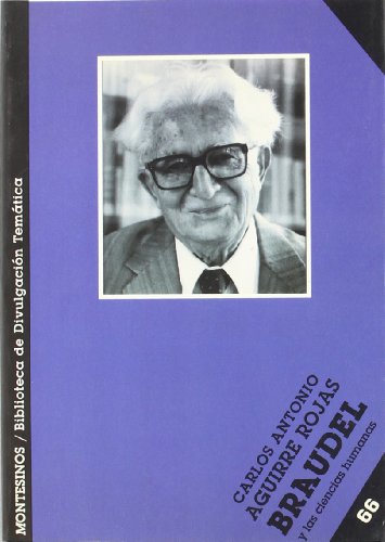 9788489354265: BRAUDEL Y LAS CIENCIAS HUMANAS (BIBLIOTECA DE DIVULGACION TEMATICA)