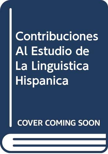 9788489354395: Contribuciones Al Estudio De La Linguistica Hispanica (Spanish Edition)