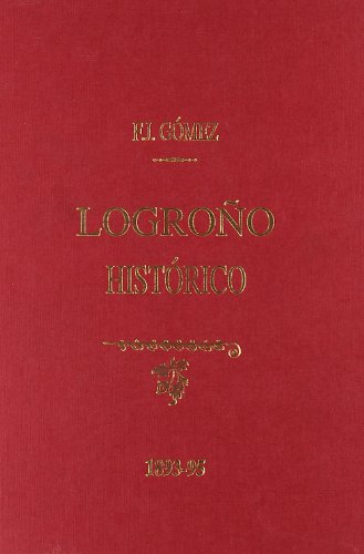 9788489362420: Logroo Historico 1893-95 Ayuntam. Logroo - Edic. Facsimil