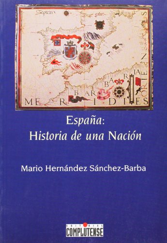 Stock image for España: Historia de una naci n (Spanish Edition) for sale by Half Price Books Inc.