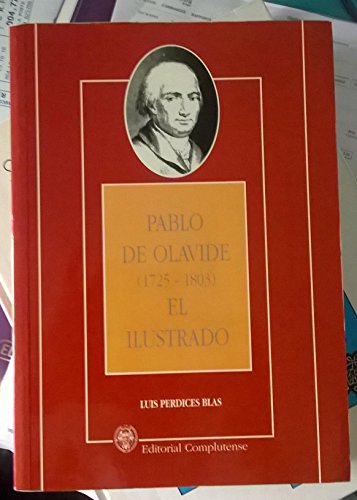 Imagen de archivo de Pablo de Olavide (1725-1803), el ilustrado a la venta por Librera Prez Galds