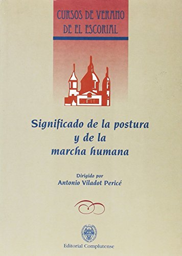 Beispielbild fr Significado de la Postura y la Marcha Humana zum Verkauf von Hamelyn