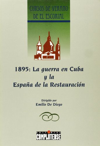 Beispielbild fr 1895: La Guerra En Cuba Y La Espaa De La Restauracin zum Verkauf von Anybook.com