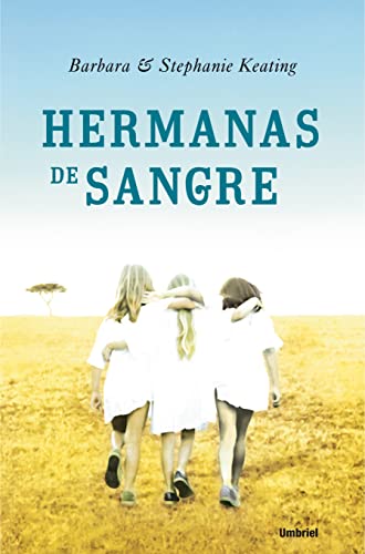 9788489367319: Hermanas de sangre (Spanish Edition)