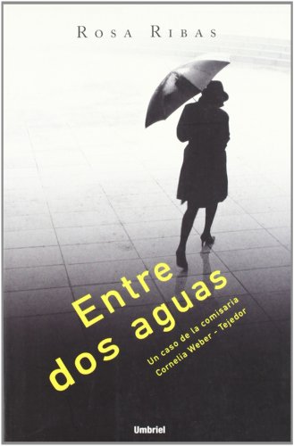 9788489367340: Entre dos aguas (Umbriel gnero negro)