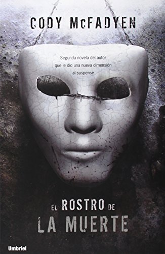 Imagen de archivo de El Rostro de la Muerte = The Face of Death a la venta por Hamelyn