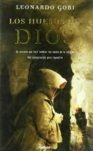 Imagen de archivo de LOS HUESOS DE DIOS a la venta por medimops