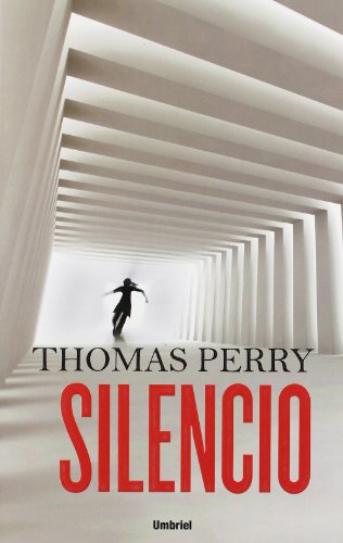 Stock image for Silencio/Silence (Spanish Edition) [Paperback] by Thomas Perry for sale by Iridium_Books