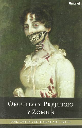 Beispielbild fr Orgullo y prejuicio ; Zombis (Umbriel fantasa) zum Verkauf von medimops
