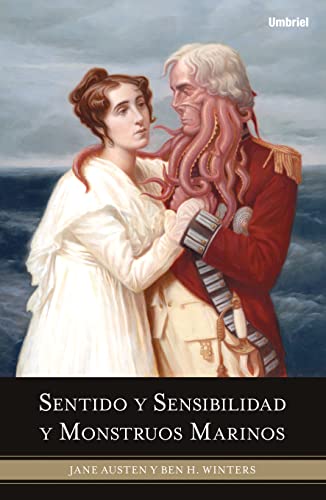 Imagen de archivo de Sentido y Sensibilidad y Monstruos Marinos = Sense and Sensibility and Sea Monsters a la venta por ThriftBooks-Dallas