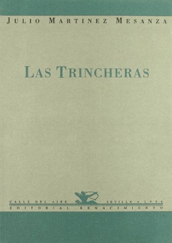 Stock image for LAS TRINCHERAS for sale by KALAMO LIBROS, S.L.