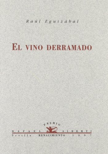 Imagen de archivo de VINO DERRAMADO POESIA a la venta por Siglo Actual libros