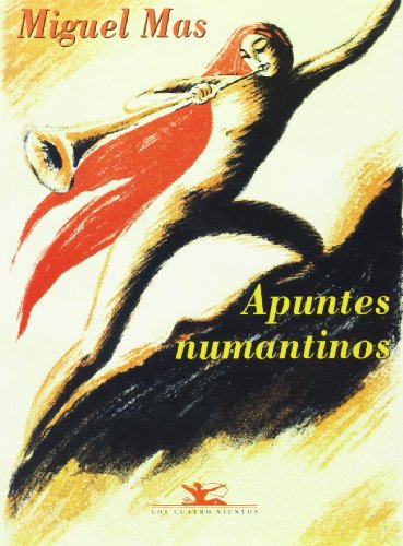 APUNTES NUMANTINOS. - MAS, Miguel.