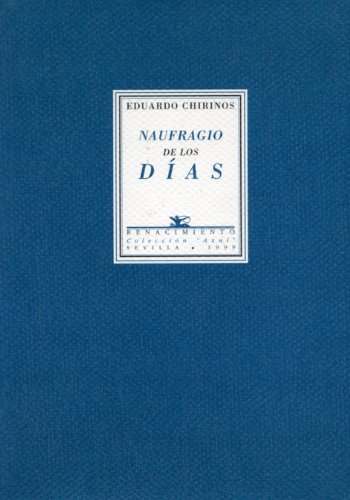 9788489371576: Naufragio De Los Dias (1978-199: (1978-1998): 4 (AZUL)