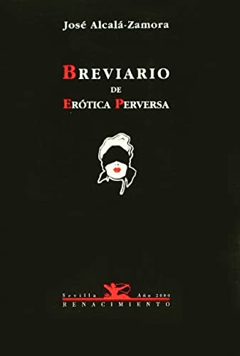 Imagen de archivo de Breviario De Erotica Perversa.: Poesía: 32 (otros Titulos) a la venta por RecicLibros