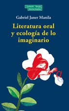 Imagen de archivo de Literatura oral y ecologia de lo imaginario a la venta por Iridium_Books