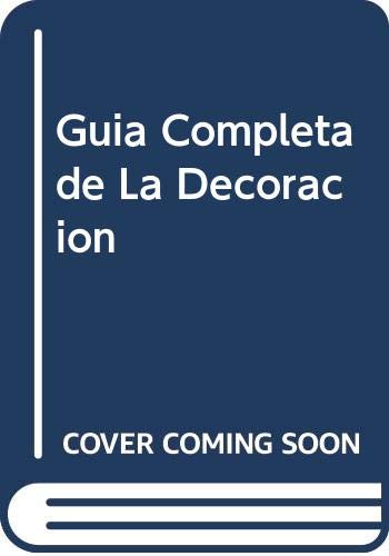 Beispielbild fr Guia completa de la decoracion zum Verkauf von Comprococo