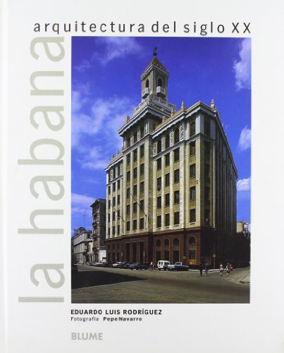 9788489396173: LA Habana / Havana: Arquitectura Del Siglo XX / Architecture of the 20th Century