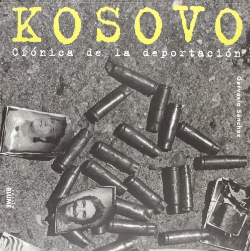Stock image for Kosovo - Cronica de La Deportacion for sale by Revaluation Books