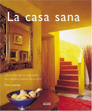 Beispielbild fr La Casa Sana / The Healthy Home zum Verkauf von medimops