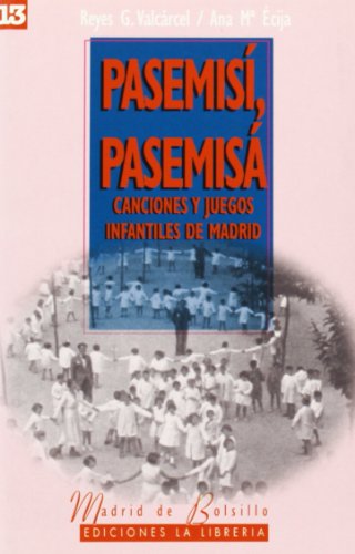 9788489411005: Pasemis, pasemis (INFANTIL Y JUVENIL)