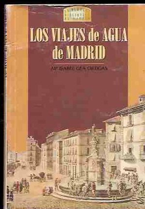 9788489411326: Los viajes de agua de Madrid (Spanish Edition)