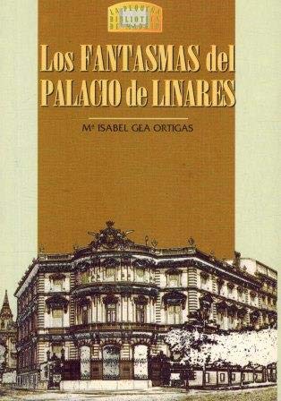 Stock image for Los Fantasmas Del Palacio de Linares for sale by Hamelyn
