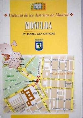 Stock image for Historia de los Distritos de Madrid. Moncloa for sale by Hamelyn