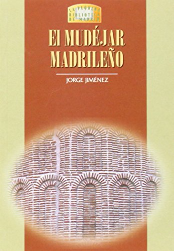 Imagen de archivo de El mdejar madrileo a la venta por medimops