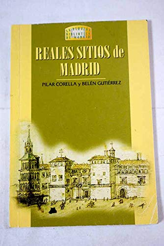 Imagen de archivo de SITIOS REALES DE MADRID a la venta por Zilis Select Books