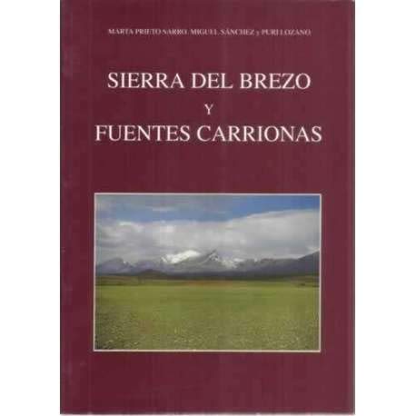 Imagen de archivo de Sierra del Brezo y Fuentes Carrionas a la venta por LibroUsado | TikBooks