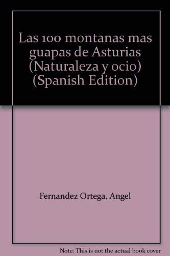 Beispielbild fr Las 100 Montaas Mas Guapas de Asturias zum Verkauf von Hamelyn