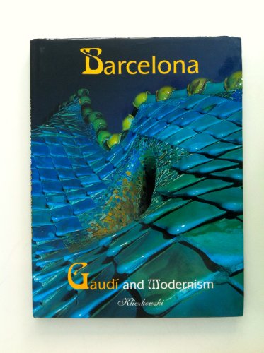 Imagen de archivo de Barcelona Gaudi and Modernism a la venta por ThriftBooks-Atlanta