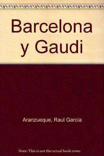 Stock image for Barcelona y Gaudi for sale by WorldofBooks