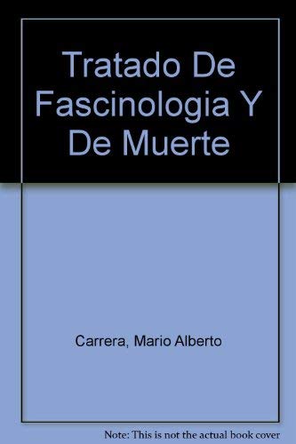 Beispielbild fr Tratado De Fascinologia Y De Muerte (Spanish Edition) zum Verkauf von Iridium_Books