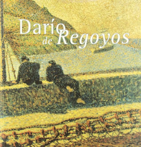 Darío de Regoyos. 1857-1913