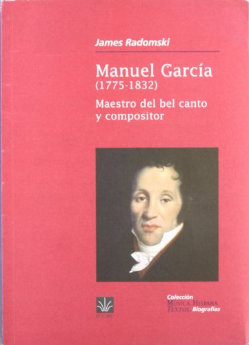Beispielbild fr Manuel Garca (1775-1832). maestrodel bel canto y compositor zum Verkauf von medimops
