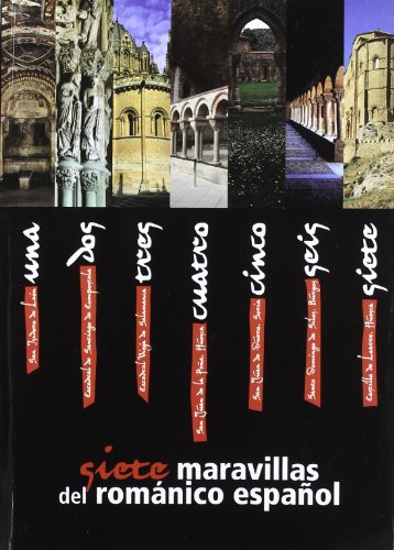 Beispielbild fr SIETE MARAVILLAS DEL ROMNICO zum Verkauf von Librerias Prometeo y Proteo