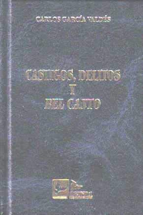 Stock image for CASTIGOS, DELITOS Y BEL CANTO for sale by Librera Gonzalez Sabio