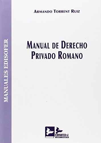 9788489493759: Manual de derecho privado romano