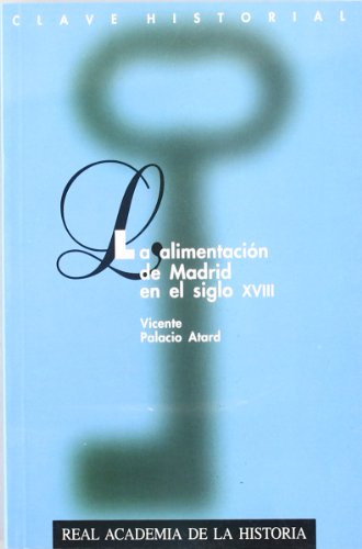 Beispielbild fr ALIMENTACIN DE MADRID EN EL SIGLO XVIII Y OTROS ESTUDIOS MADRILEOS zum Verkauf von KALAMO LIBROS, S.L.