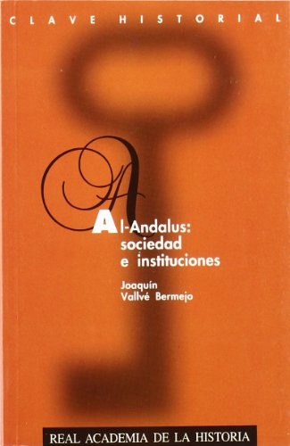 Beispielbild fr Al-andalus: Sociedad E Instituciones. zum Verkauf von Hamelyn