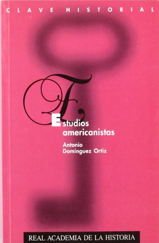 9788489512191: Estudios americanistas. (Clave Historial.)